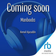 Manboobs: A Memoir of Musicals, Visas, Hope, and Cake