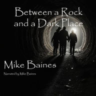 Between a Rock and a Dark Place