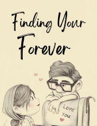 Finding Your Forever
