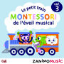 Le petit train Montessori de l'éveil musical - Vol. 3: Les histoires des Zanimomusic