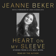 Heart on My Sleeve: Stories from a Life Well Worn