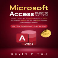 Microsoft Access Guide for Success