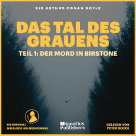 Das Tal des Grauens (Teil 1: Der Mord in Birstone)