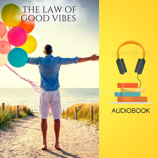 The Law Of Good Vibes By Thomas Jacob Digital Voice Mike G The Law Of Good Vibes By Thomas Jacob Digital Voice Mike G