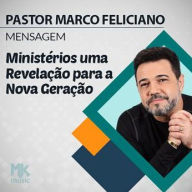 Ministérios uma Revelação Para a Nova Geração