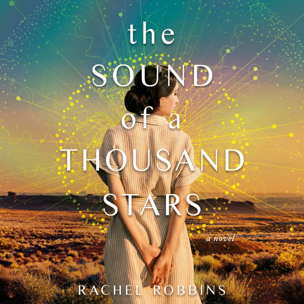 The Sound of a Thousand Stars: A Novel