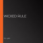 Wicked Rule