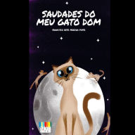 Saudades do Meu Gato Dom