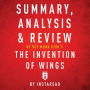 Summary, Analysis & Review of Sue Monk Kidd's The Invention of Wings by Instaread