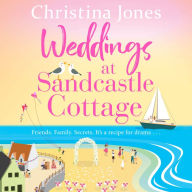 Weddings At Sandcastle Cottage: A heart-warming, feel-good romance to fall in love with - NEW for 2024!