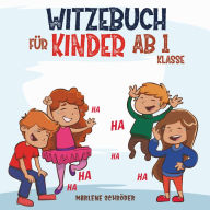 Witzebuch für Kinder ab 1 Klasse