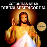 Coronilla de la Divina Misericordia