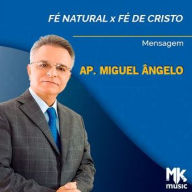 Fé Natural X Fé de Cristo