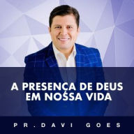 A Presença de Deus em Nossa Vida