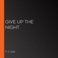 Give Up the Night
