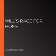 Will's Race for Home