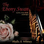 The Ebony Swan