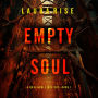 Empty Soul (A Bree Noble Suspense Thriller-Book 1): Digitally narrated using a synthesized voice