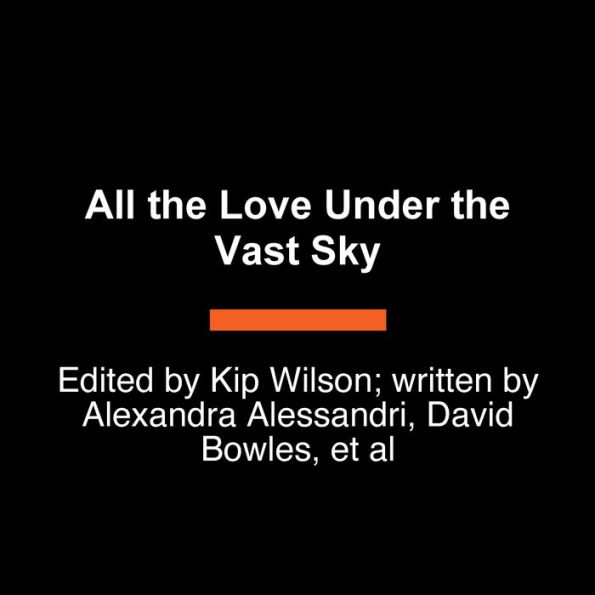 All the Love Under the Vast Sky