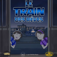 Le Train des Rêves