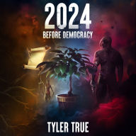 2024 Before Democracy