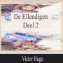 De Ellendigen - Deel 2