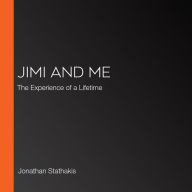 Jimi and Me: The Experience of a Lifetime