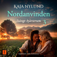 Stängt hjärterum: Nordanvinden 3 (Abridged)