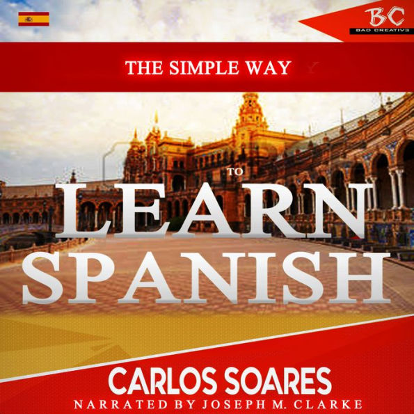 The Simple Way to Learn Spanish