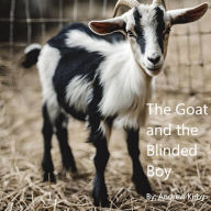 Goat and The Blinded Boy, The - Short Story