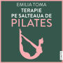 Terapie pe salteaua de pilates