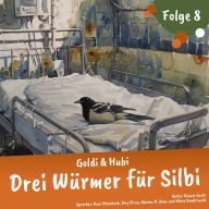 Goldi & Hubi - Drei Würmer für Silbi (Staffel 2, Folge 8)
