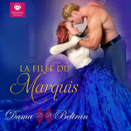 La fille du Marquis: Un c¿ur irlandais et un c¿ur anglais