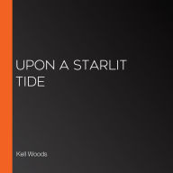 Upon a Starlit Tide
