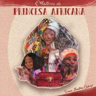 O Mistério da Princesa Africana