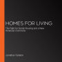 Homes for Living: The Fight for Social Housing and a New American Commons