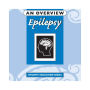 Epilepsy: An Overview