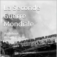 La Seconde Guerre Mondiale