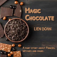 Magic Chocolate