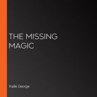 The Missing Magic