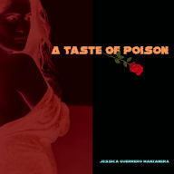 A Taste of Poison