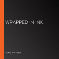 Wrapped in Ink