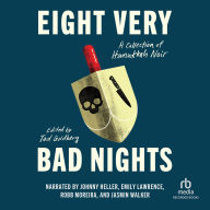 Eight Very Bad Nights: A Collection of Hanukkah Noir