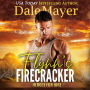 Flynn's Firecracker: A SEALs of Honor World Novel