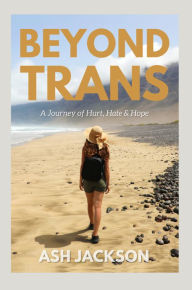Beyond Trans (Abridged)