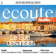 Französisch lernen Audio - Le Sud - Auf den Spuren großer Künstler: Écoute Audio 5/24 - Le Sud des artistes (Abridged)