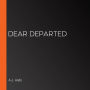 Dear Departed