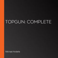 TOPGUN: Complete