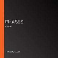 Phases: Poems