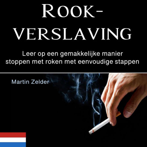 Rookverslaving: Leer op een gemakkelijke manier stoppen met roken met eenvoudige stappen